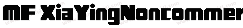 MF XiaYingNoncommercial)-Regular字体转换